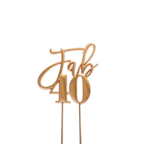 Metal cake topper with the words Fab 40 in Rose Gold